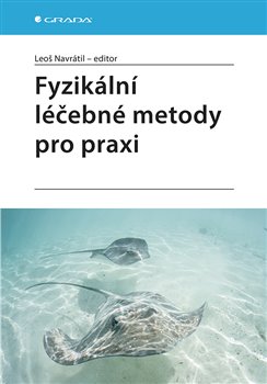 Fyzikální léčebné metody pro praxi koupíte na Kosmas.cz