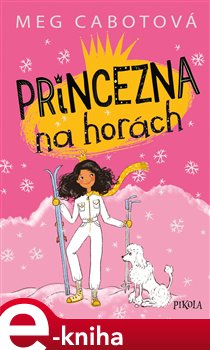 Levně Princezna na horách - Meg Cabotová