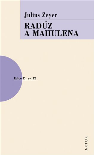 Radúz a Mahulena - Julius Zeyer