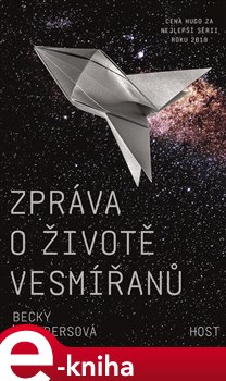 Levně Zpráva o životě vesmířanů - Becky Chambersová