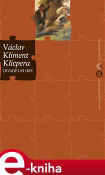 Levně Divadelní hry - Václav, Kliment Klicpera e-kniha
