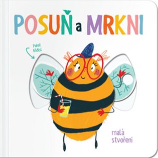 Posuň a mrkni! Malá stvoření - 