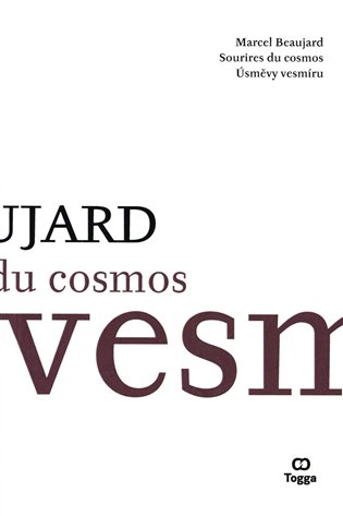Úsměvy vesmíru / Sourires du Cosmos - Marcel Beaujard