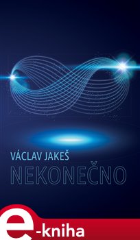 Levně Nekonečno - Václav Jakeš