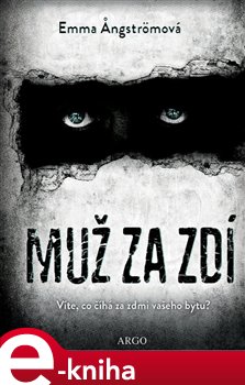 Levně Muž za zdí - Emma Angströmová