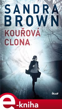 Levně Kouřová clona - Sandra Brown