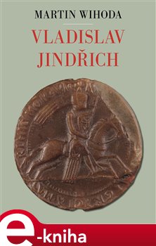 Vladislav Jindřich - Martin Wihoda