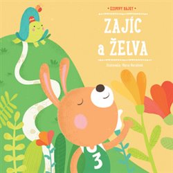 Levně Zajíc a želva. Ezopovy bajky