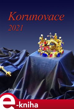 Levně Korunovace 2021 - Ian Smid