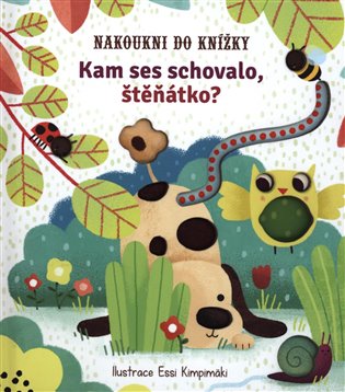 Kniha Nakoukni do knížky - Kam ses schovalo, štěňátko?