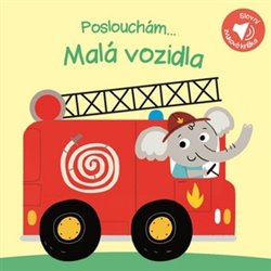 Levně Poslouchám... Malá vozidla