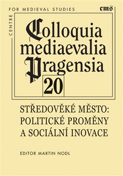 Levně Středověké město. Politické proměny a sociální inovace