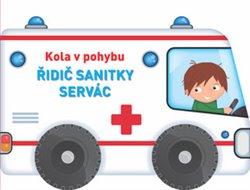Levně Kola v pohybu - Řidič sanitky Servác