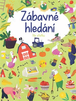 Levně Zábavné hledání na statku