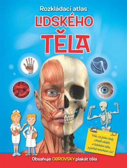 Levně Rozkládací atlas lidského těla