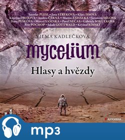 Levně Mycelium V: Hlasy a hvězdy, mp3 - Vilma Kadlečková