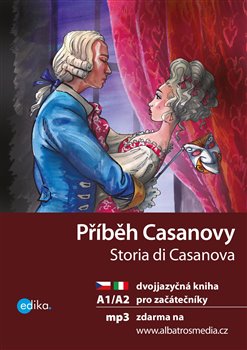 Levně Příběh Casanovy. dvojjazyčná kniha pro začátečníky - Valeria De Tommaso