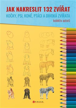 Levně Jak nakreslit 132 zvířat. Kočky, psi, koně, ptáci a divoká zvířata - kolektiv