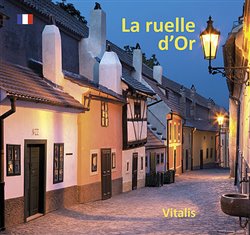La ruelle d’Or - Laissez-vous guider dans la ruelle des Orfevres koupíte na Kosmas.cz