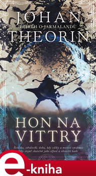 Levně Hon na vittry. Příběh o Jarmalandu - Johan Theorin