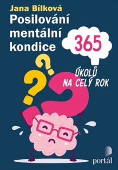 Posilování mentální kondice. 365 úkolů na celý rok koupíte na Kosmas.cz