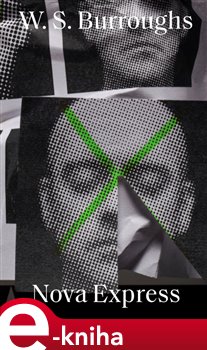 Levně Nova Express - William Seward Burroughs e-kniha