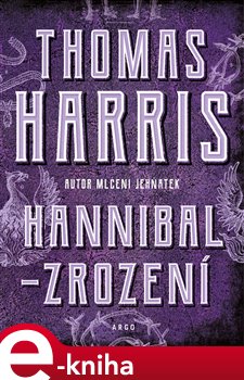 Levně Hannibal - Zrození - Thomas Harris