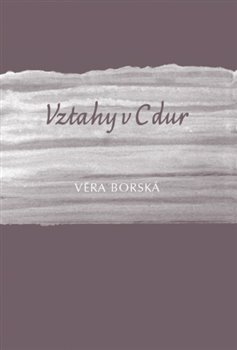 Vztahy v C dur koupíte na Kosmas.cz