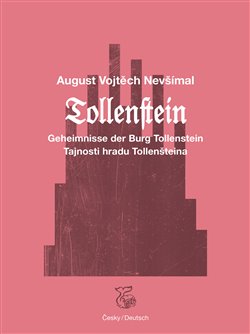 Levně Tajnosti hradu Tollenšteina - Tollenstein - August Vojtěch Nevšímal
