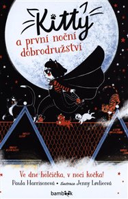 Kitty a první noční dobrodružství - Paula Harrisonová