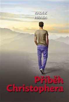 Levně Příběh Christophera - Radek Hraba
