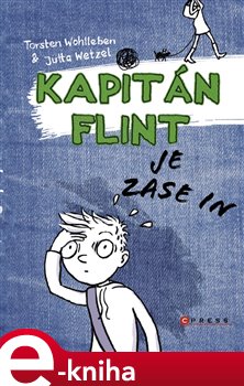 Levně Kapitán Flint je zase in - Torsten Wohlleben