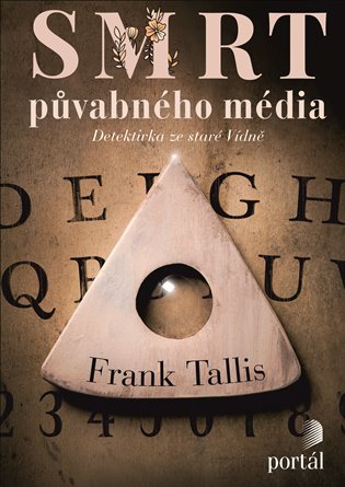 Smrt půvabného média - Frank Tallis