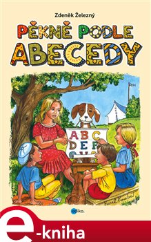 Levně Pěkně podle abecedy - Zdeněk Železný