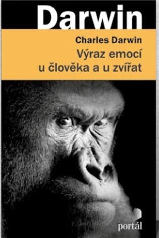 Výraz emocí u člověka a u zvířat - Charles Darwin