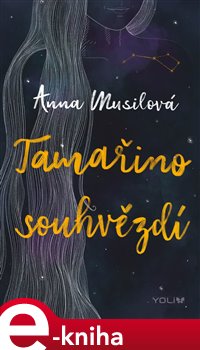 Levně Tamařino souhvězdí - Anna Musilová
