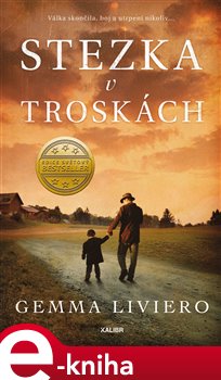 Levně Stezka v troskách - Gemma Liviero