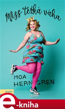 Levně Miss Těžká váha - Moa Herngren