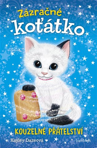 Zázračné koťátko - Kouzelné přátelství - Hayley Dazeová
