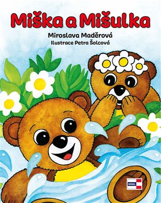 Miška a Mišulka - Miroslava Maděrová