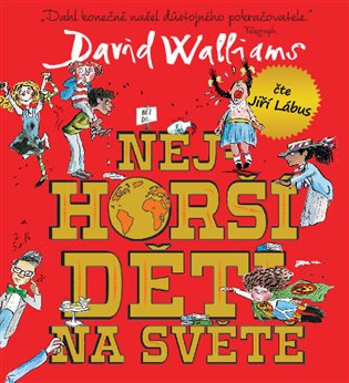 Nejhorší děti na světě, mp3 - David Walliams