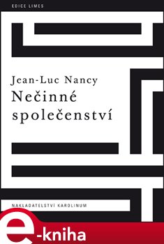 Levně Nečinné společenství - Jean-Luc Nancy