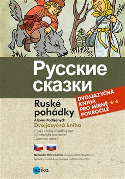 Levně Ruské pohádky. Dvojjazyčná kniha - Aljona Podlesnych