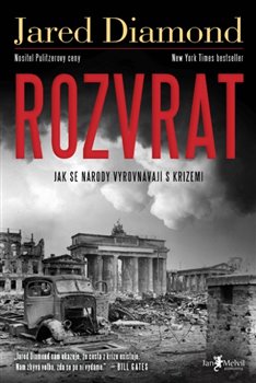 Rozvrat - Jak se národy vyrovnávají s krizemi