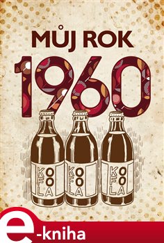 Levně Můj rok 1960 - Martin Ježek