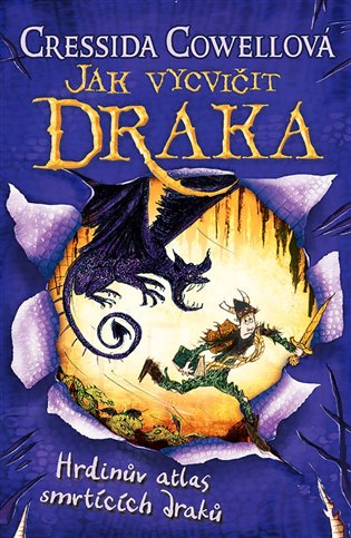 Hrdinův atlas smrtících draků (Jak vycvičit draka 6) - Cressida Cowellová