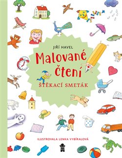 Levně Malované čtení: Štěkací smeták - Jiří Havel