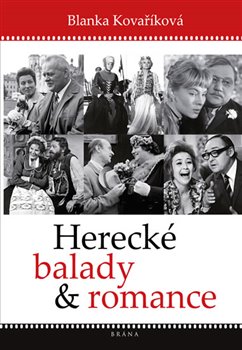Levně Herecké balady a romance - Blanka Kovaříková