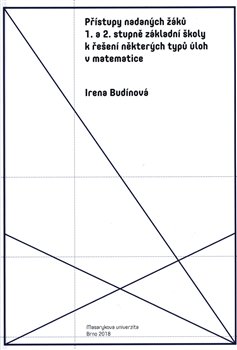 Přístupy nadaných žáků 1. a 2. stupně základní školy k řešení některých typů úloh v matematice