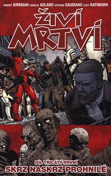 Živí mrtví (Díl třicátý první) koupíte na Kosmas.cz